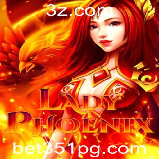 Descubra o Mundo de LadyPhoenix e Sua Emoção com bet351